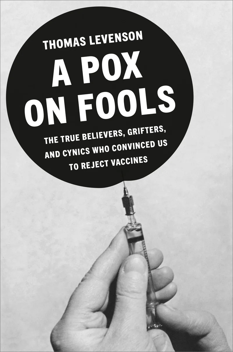 A Pox on Fools, aşı karşıtlığının köklerini inceliyor