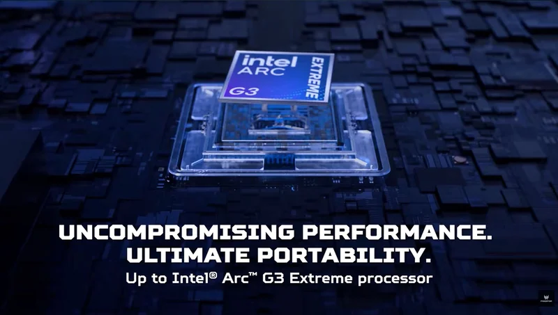 A digital rendering shows the Intel Arc G3 Extreme processor on a circuit board with the text 'Uncompromising performance. Ultimate portability. Up to Intel Arc G3 Extreme processor' in large font.