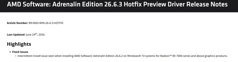 The image shows the release notes for AMD Software: Adrenalin Edition 26.6.3 Hotfix Preview Driver, last updated on June 24th, 2026, stating that it addresses an intermittent install issue with Adrenalin Edition 26.6.2 on Windows 10 systems with Radeon RX 7000 graphics.